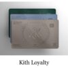KITH Loyalty Program Card
